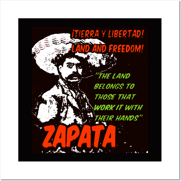 Emiliano Zapata - Tierra y Libertad Wall Art by Tony Cisse Art Originals